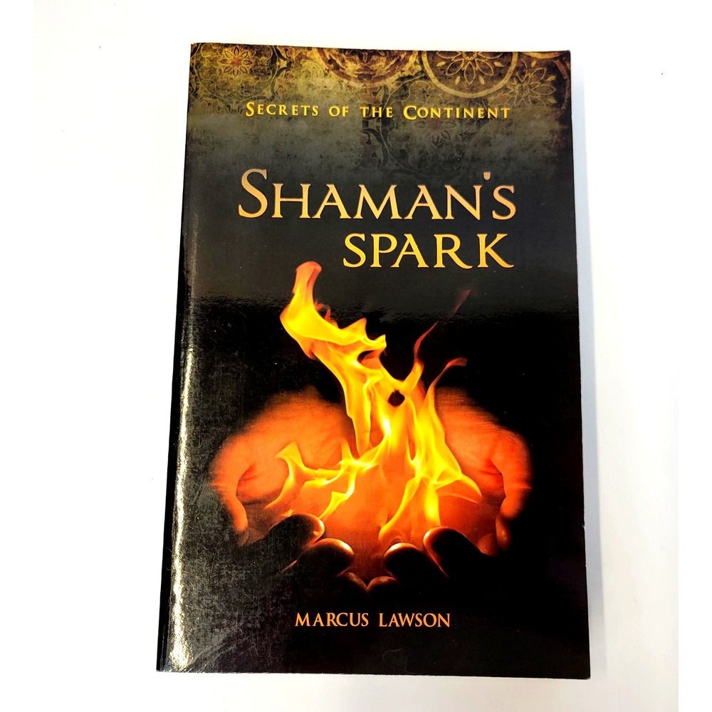 Shamans Spark Secrets of the Continent Marcus Lawson Paperback  Book